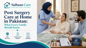 Family caregiver helping a patient recover after surgery at home in Pakistan